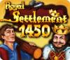 Royal Settlement 1450 game