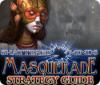 Shattered Minds: Masquerade Strategy Guide game