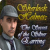 Sherlock Holmes - The Secret of the Silver Earring game