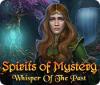 Spirits of Mystery: Whisper of the Past game
