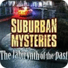 Suburban Mysteries: The Labyrinth of The Past game