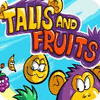 Talis and Fruits game