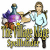 The Village Mage: Spellbinder game