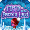 Toto In The Frozen Land game