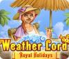 Weather Lord: Royal Holidays game
