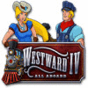 Westward IV: All Aboard game