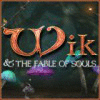 Wik & The Fable of Souls game